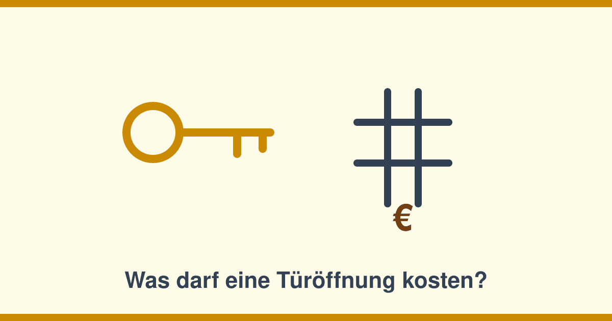 Schlüsseldienst-Kosten 2026: Was eine Türöffnung wirklich kosten darf